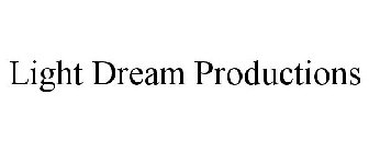 LIGHT DREAM PRODUCTIONS