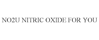 NO2U NITRIC OXIDE FOR YOU