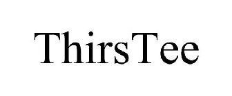 THIRSTEE