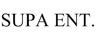 SUPA ENT.