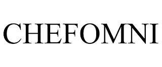CHEFOMNI