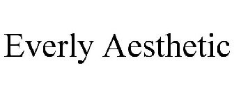 EVERLY AESTHETIC