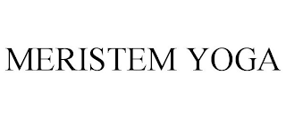 MERISTEM YOGA
