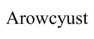 AROWCYUST