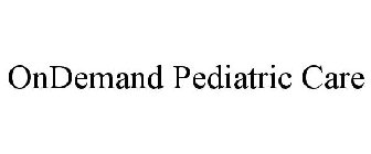 ONDEMAND PEDIATRIC CARE