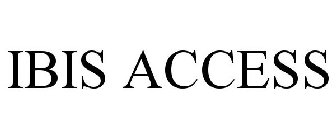 IBIS ACCESS