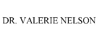 DR. VALERIE NELSON