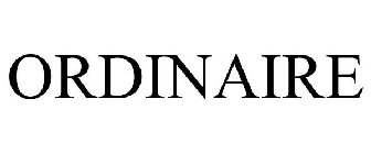 ORDINAIRE