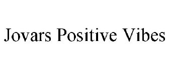 JOVARS POSITIVE VIBES