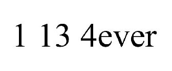1 13 4EVER