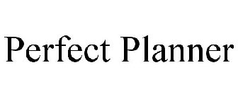 PERFECT PLANNER