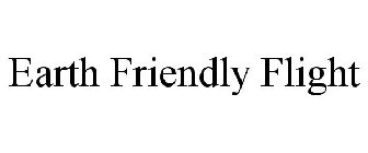 EARTH FRIENDLY FLIGHT