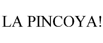 LA PINCOYA!