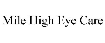 MILE HIGH EYE CARE