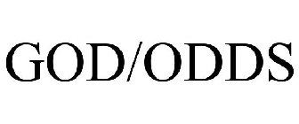 GOD/ODDS