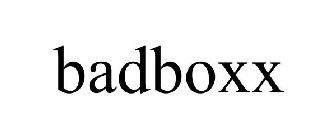 BADBOXX