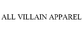 ALL VILLAIN APPAREL