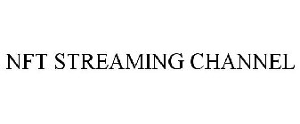 NFT STREAMING CHANNEL