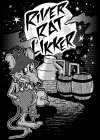 RIVER RAT LIKKER