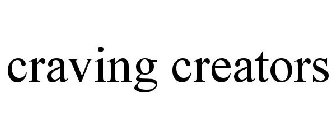 CRAVING CREATORS
