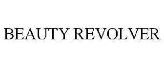 BEAUTY REVOLVER
