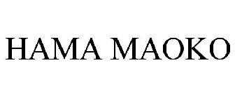 HAMA MAOKO