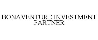 BONAVENTURE INVESTMENT PARTNER