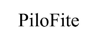 PILOFITE