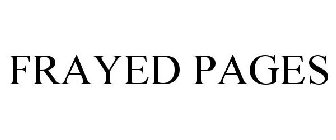 FRAYED PAGES