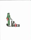 LA UNICA