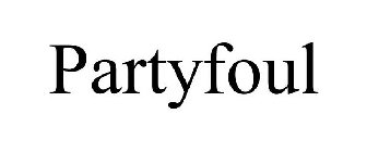 PARTYFOUL