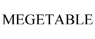 MEGETABLE
