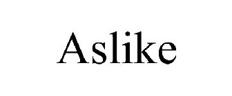 ASLIKE