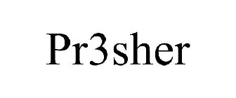 PR3SHER