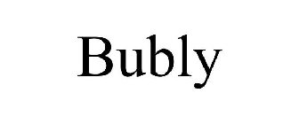 BUBLY