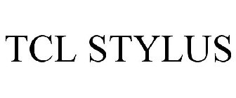TCL STYLUS