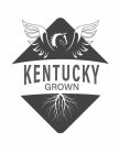 KENTUCKY GROWN