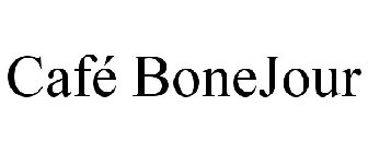 CAFÉ BONEJOUR