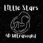 LITTLE STARS 4D ULTRASOUND