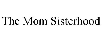 THE MOM SISTERHOOD