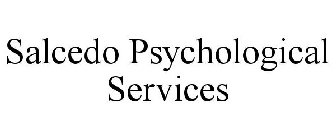 SALCEDO PSYCHOLOGICAL SERVICES