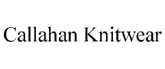 CALLAHAN KNITWEAR