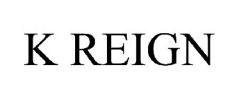 K REIGN