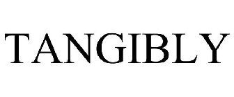 TANGIBLY