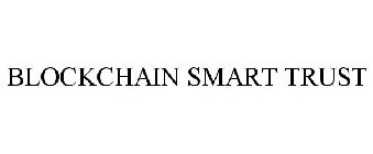 BLOCKCHAIN SMART TRUST