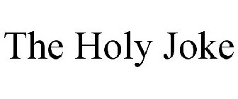 THE HOLY JOKE