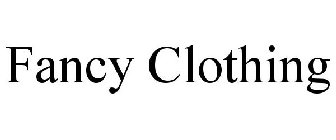 FANCY CLOTHING