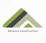 RELIANCE CONSTRUCTION