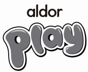 ALDOR PLAY