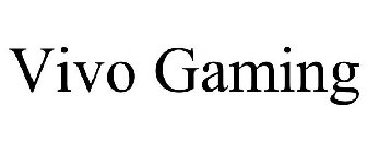 VIVO GAMING